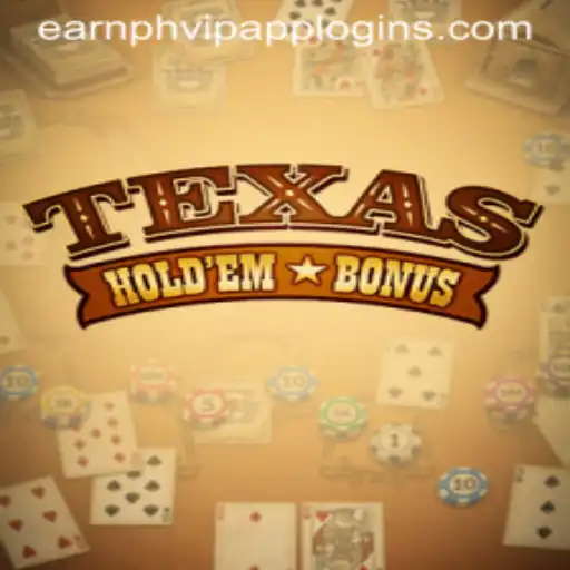 Exploring the Dynamic World of Texas Hold'em Bonus and the Earn PH VIP App Login